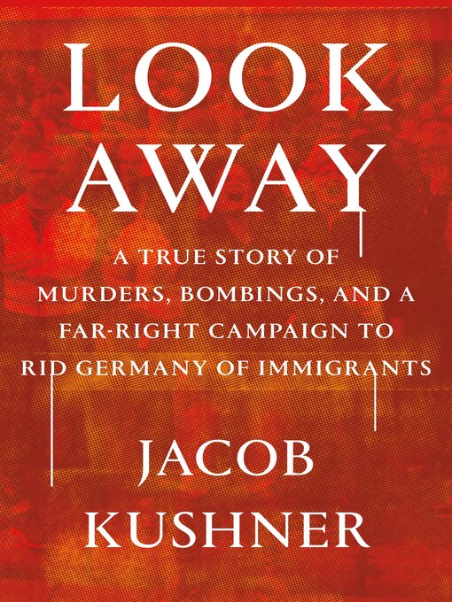 Title details for Look Away by Jacob Kushner - Available